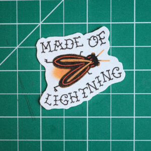 made of lightning bugs
